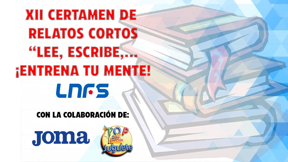 XII Certamen de Relatos Cortos “Lee, escribe… ¡entrena tu mente!”